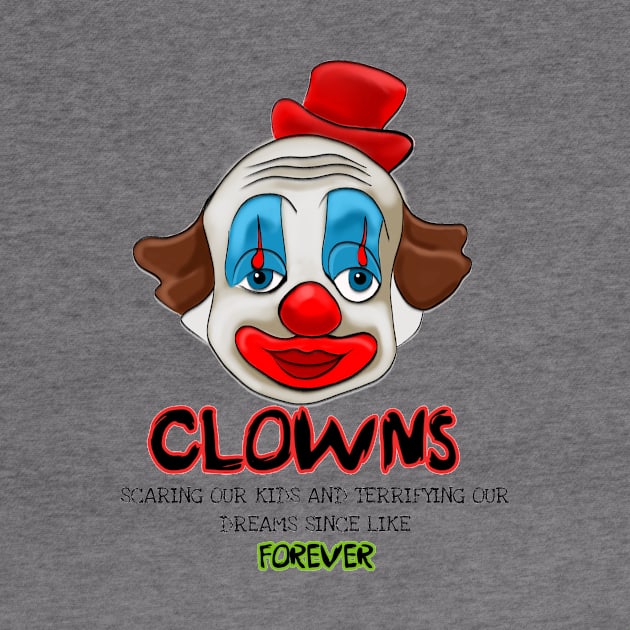 CLOWNS ARE SCARY, FUNNY by Art by Eric William.s